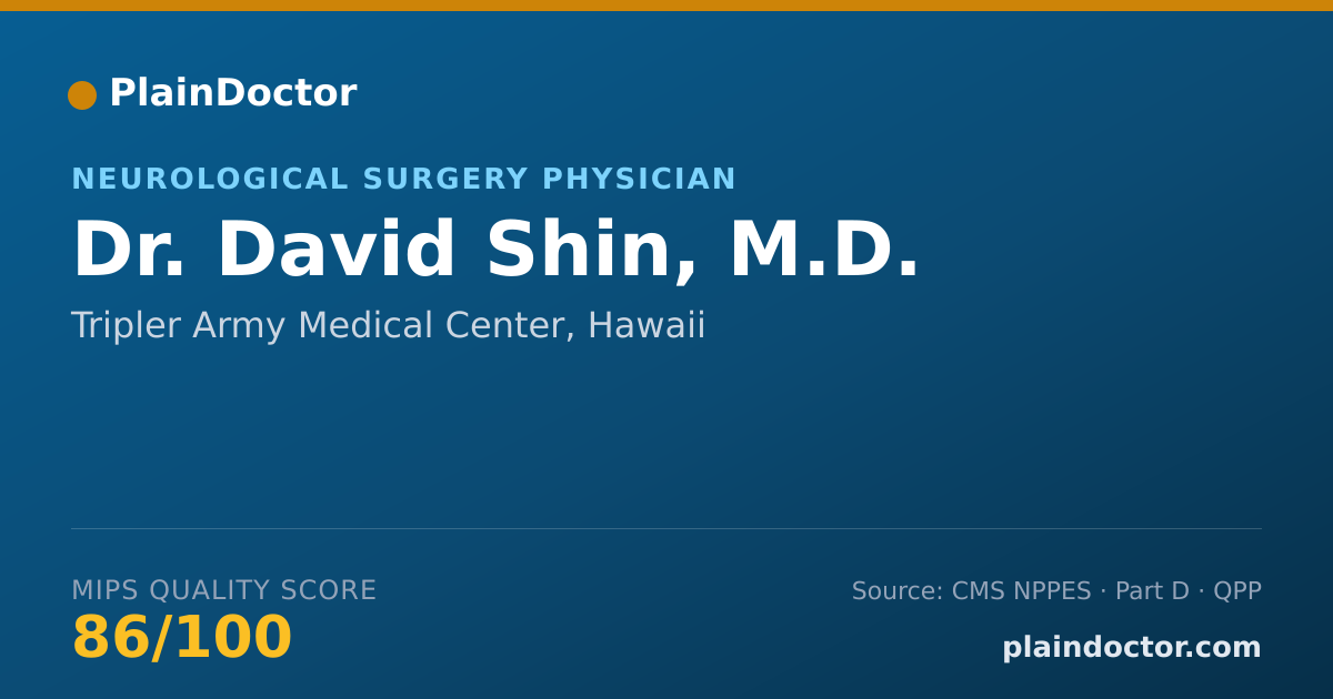 Shareable card for David Shin, M.D. - Neurological Surgery Physician, Tripler Army Medical Center, HI
