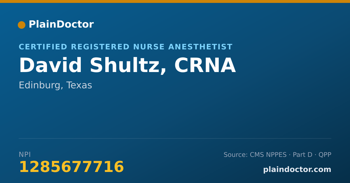 Shareable card for David Shultz, CRNA - Certified Registered Nurse Anesthetist, Edinburg, TX