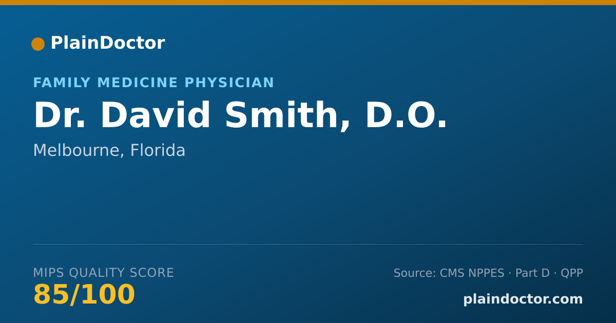 Shareable card for David Smith, D.O. - Family Medicine Physician, Melbourne, FL