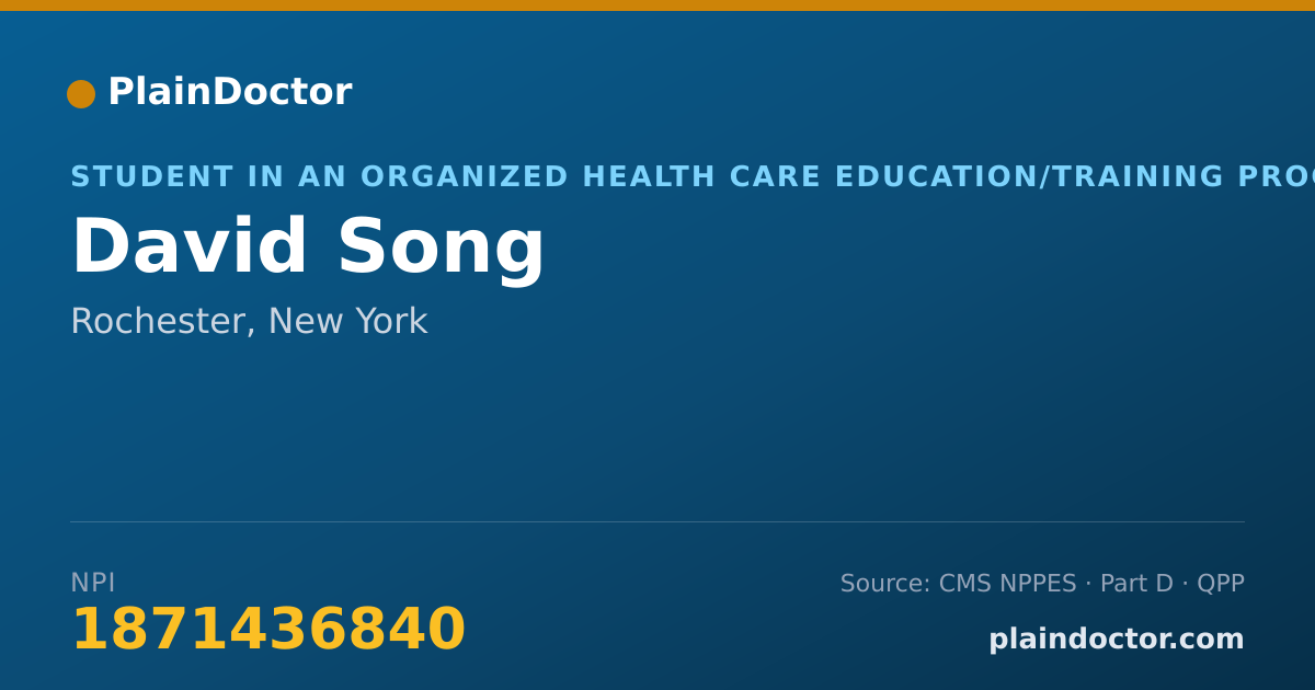 Shareable card for David Song - Student in an Organized Health Care Education/Training Program, Rochester, NY