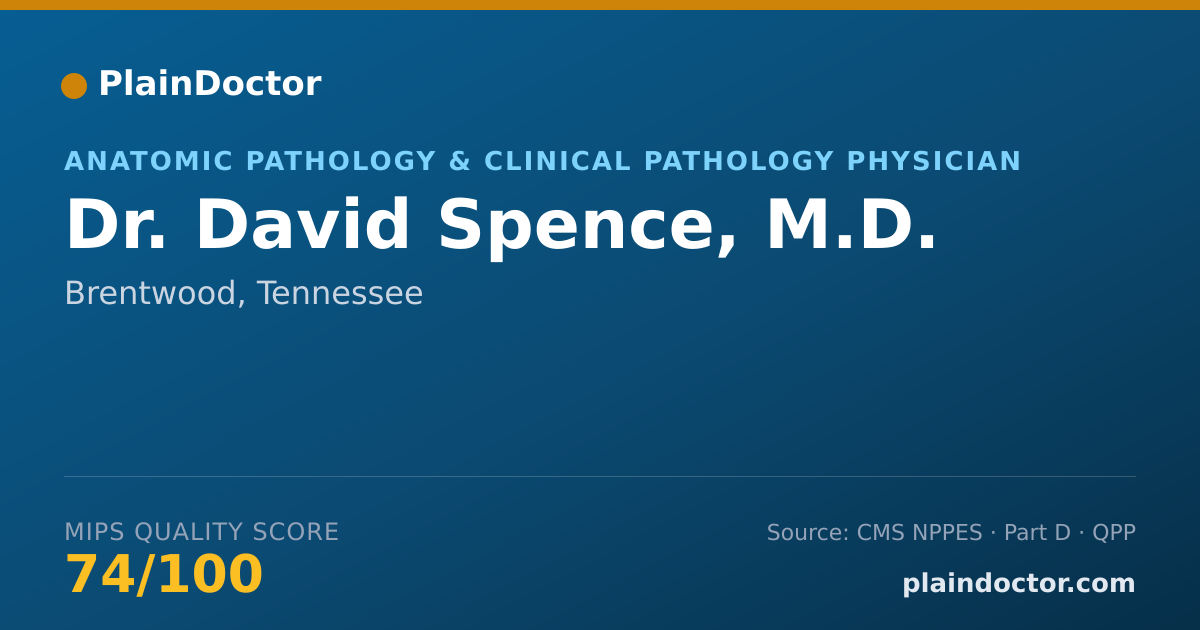 Shareable card for David Spence, M.D. - Anatomic Pathology & Clinical Pathology Physician, Brentwood, TN