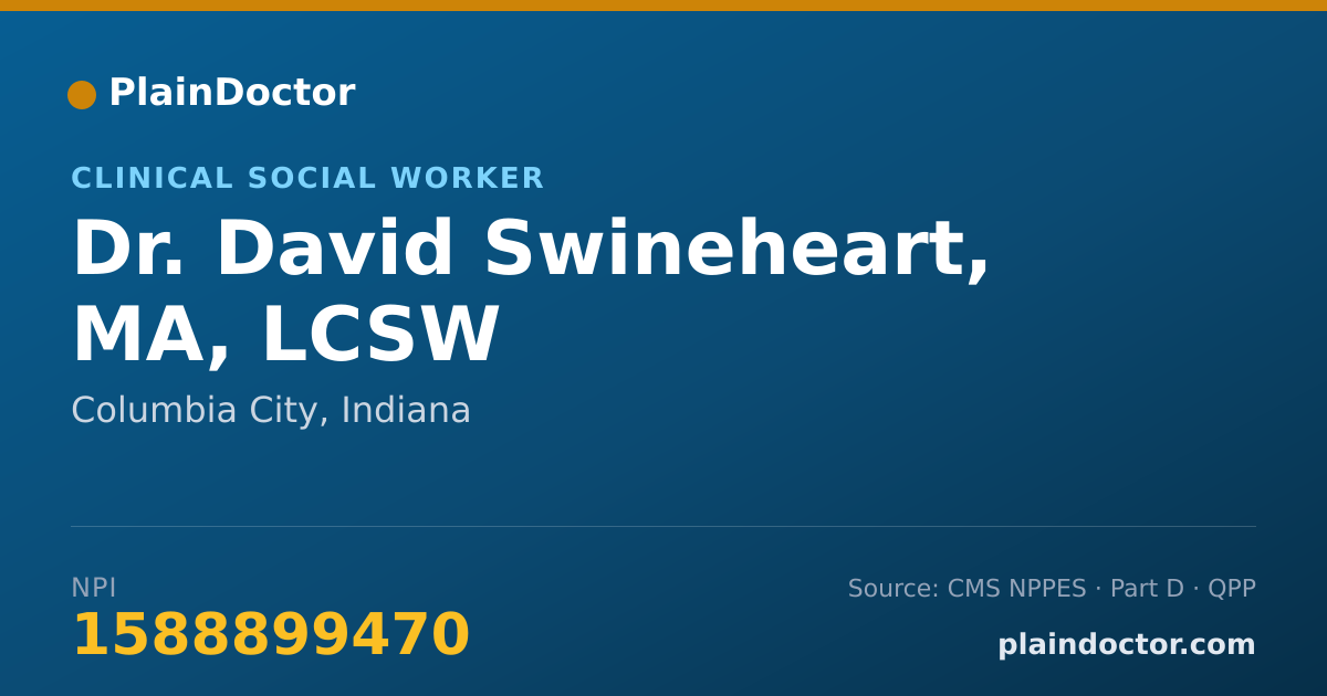 Shareable card for David Swineheart, MA, LCSW - Clinical Social Worker, Columbia City, IN
