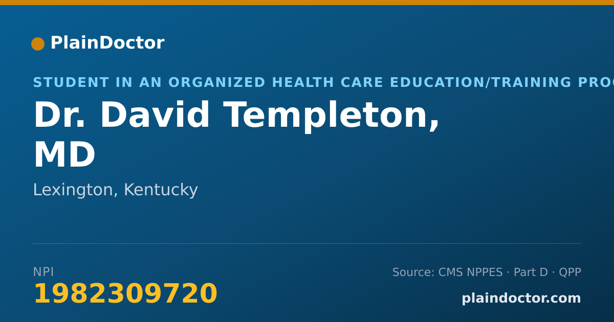 Shareable card for David Templeton, MD - Student in an Organized Health Care Education/Training Program, Lexington, KY