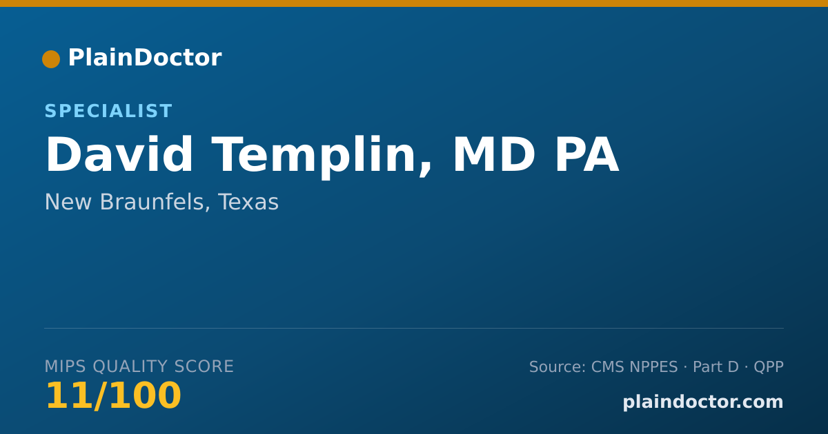 Shareable card for David Templin, MD PA - Specialist, New Braunfels, TX