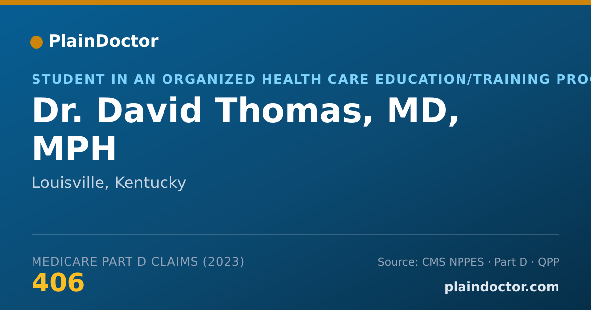 Shareable card for David Thomas, MD, MPH - Student in an Organized Health Care Education/Training Program, Louisville, KY