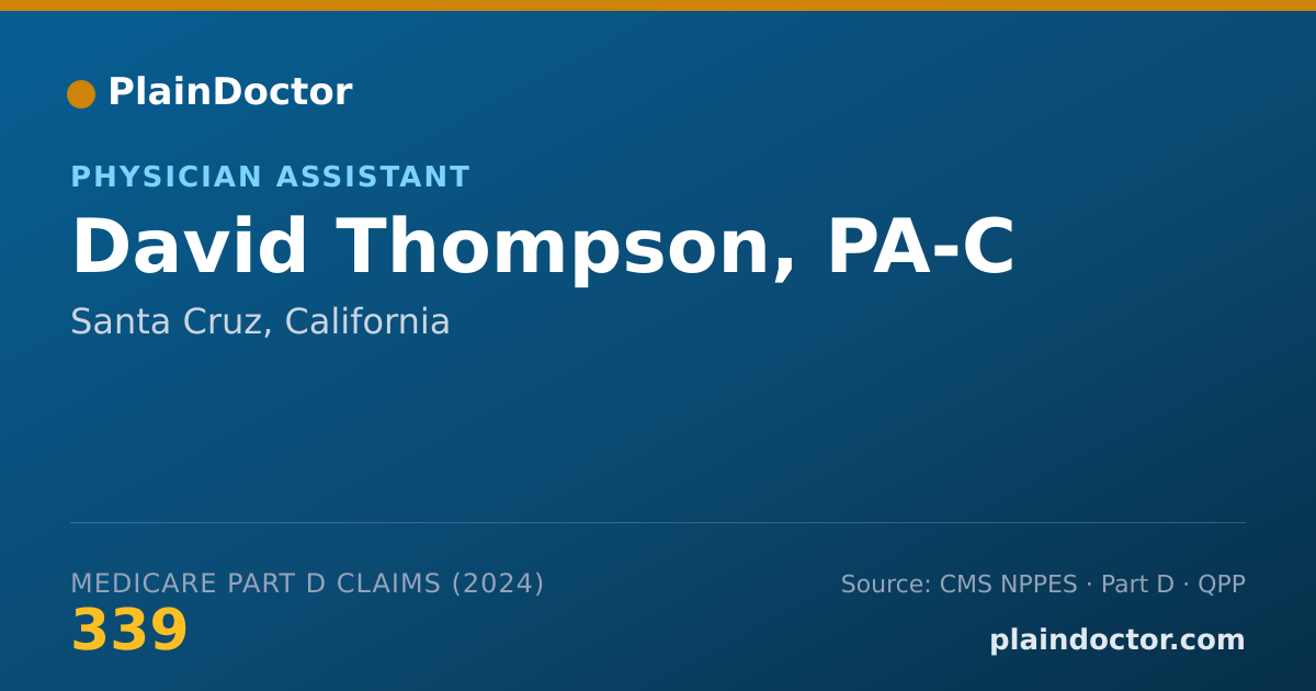 Shareable card for David Thompson, PA-C - Physician Assistant, Santa Cruz, CA