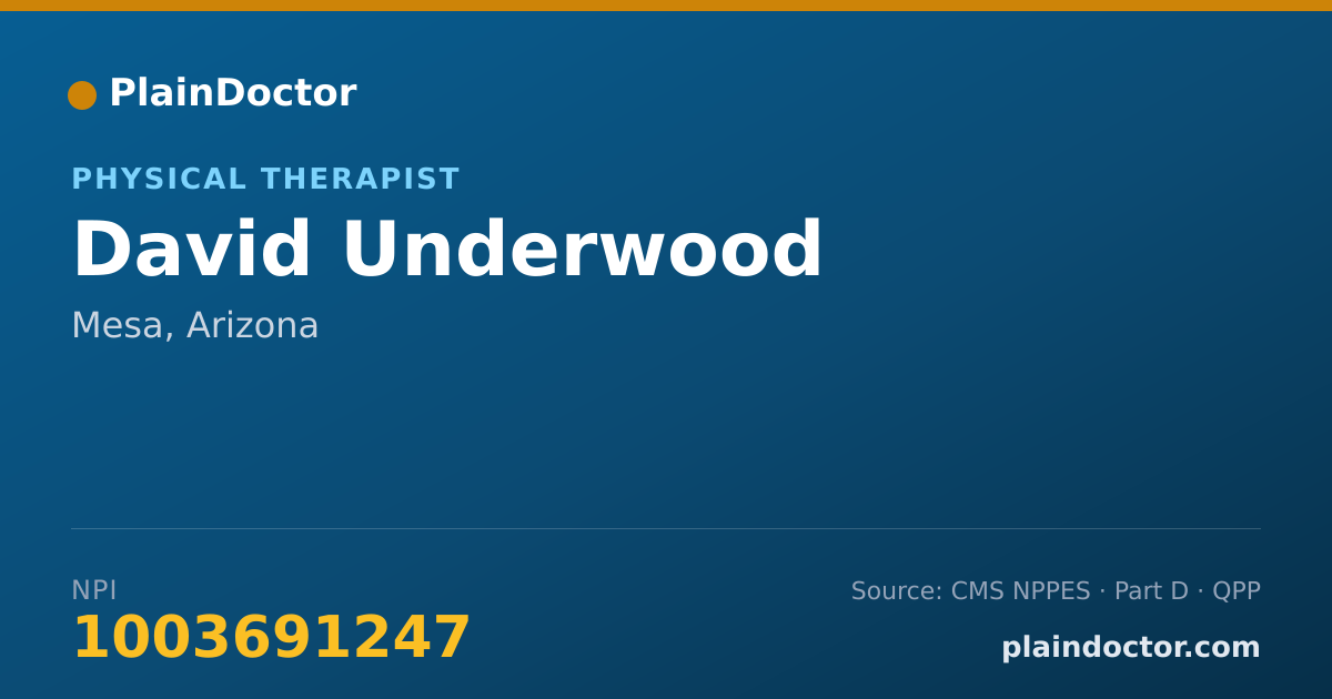 Shareable card for David Underwood - Physical Therapist, Mesa, AZ