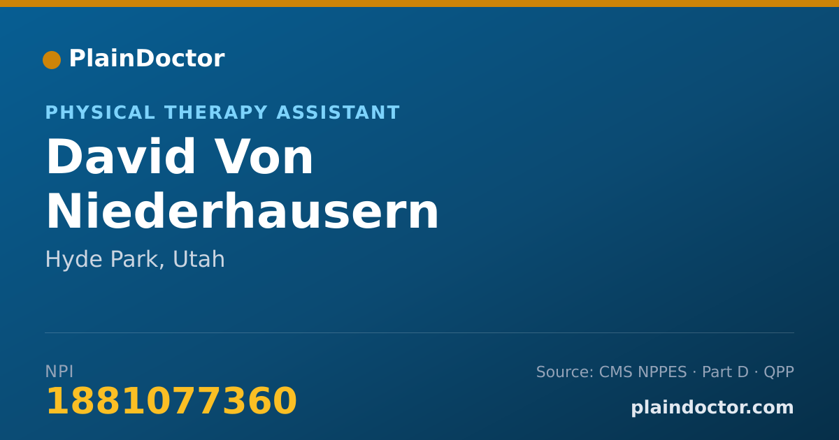Shareable card for David Von Niederhausern - Physical Therapy Assistant, Hyde Park, UT