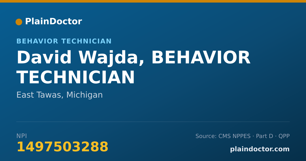 Shareable card for David Wajda, BEHAVIOR TECHNICIAN - Behavior Technician, East Tawas, MI