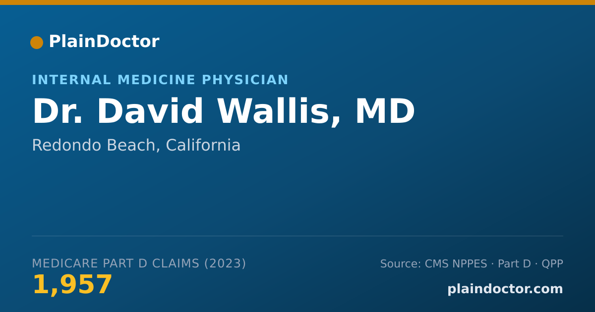 Shareable card for David Wallis, MD - Internal Medicine Physician, Redondo Beach, CA
