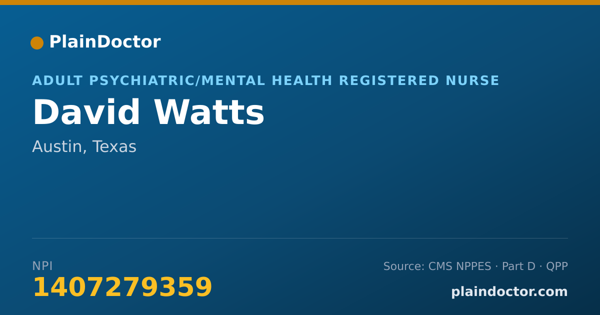 Shareable card for David Watts - Adult Psychiatric/Mental Health Registered Nurse, Austin, TX