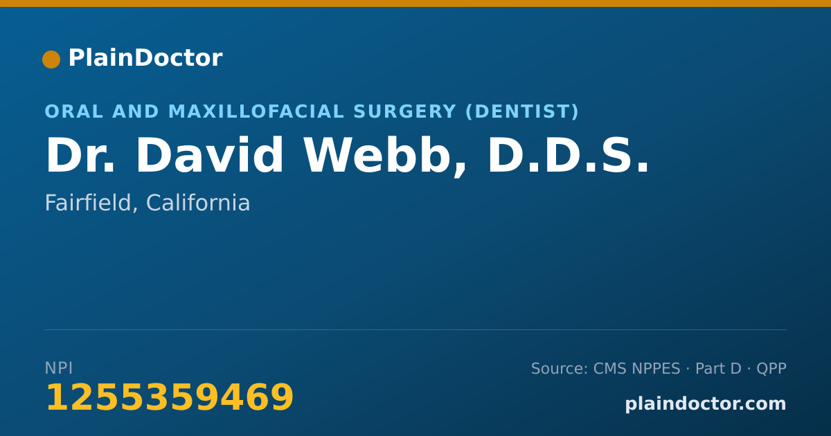 Shareable card for David Webb, D.D.S. - Oral and Maxillofacial Surgery (Dentist), Fairfield, CA