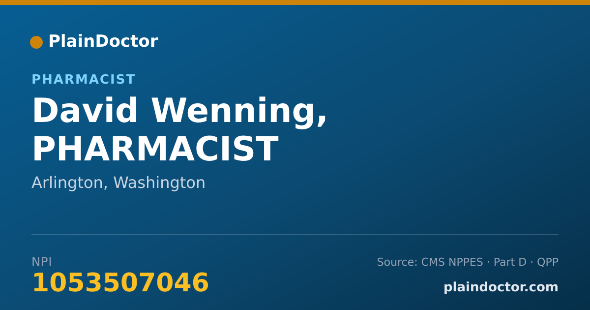 Shareable card for David Wenning, PHARMACIST - Pharmacist, Arlington, WA