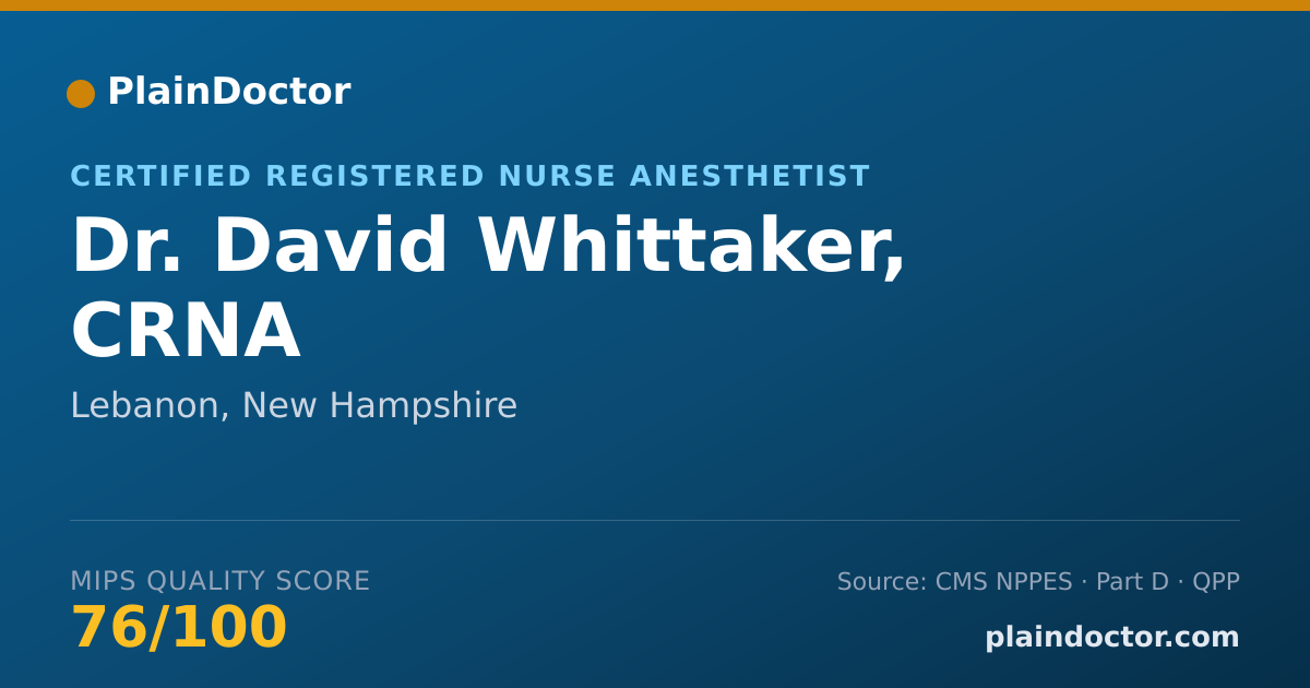 Shareable card for David Whittaker, CRNA - Certified Registered Nurse Anesthetist, Lebanon, NH