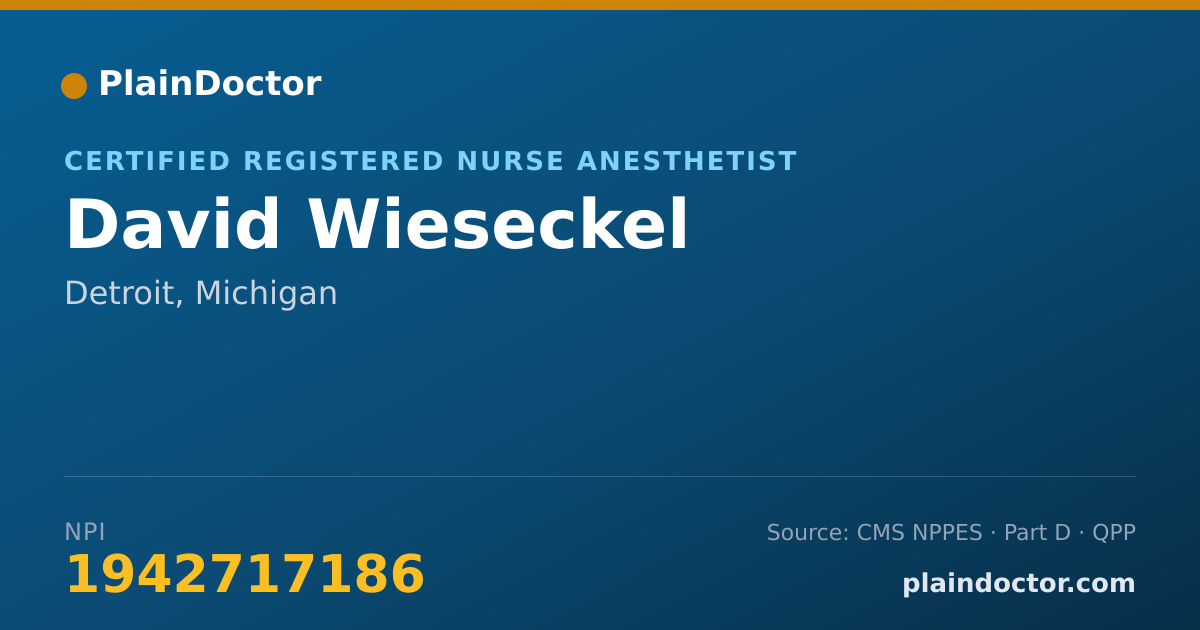 Shareable card for David Wieseckel - Certified Registered Nurse Anesthetist, Detroit, MI