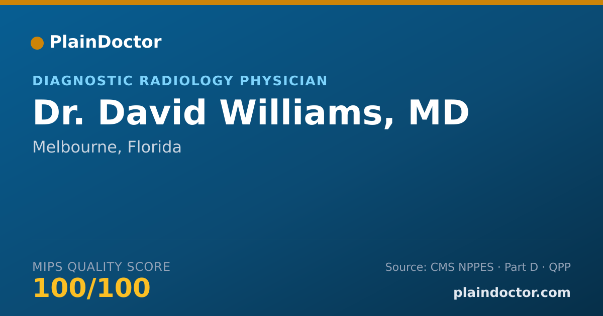 Shareable card for David Williams, MD - Diagnostic Radiology Physician, Melbourne, FL