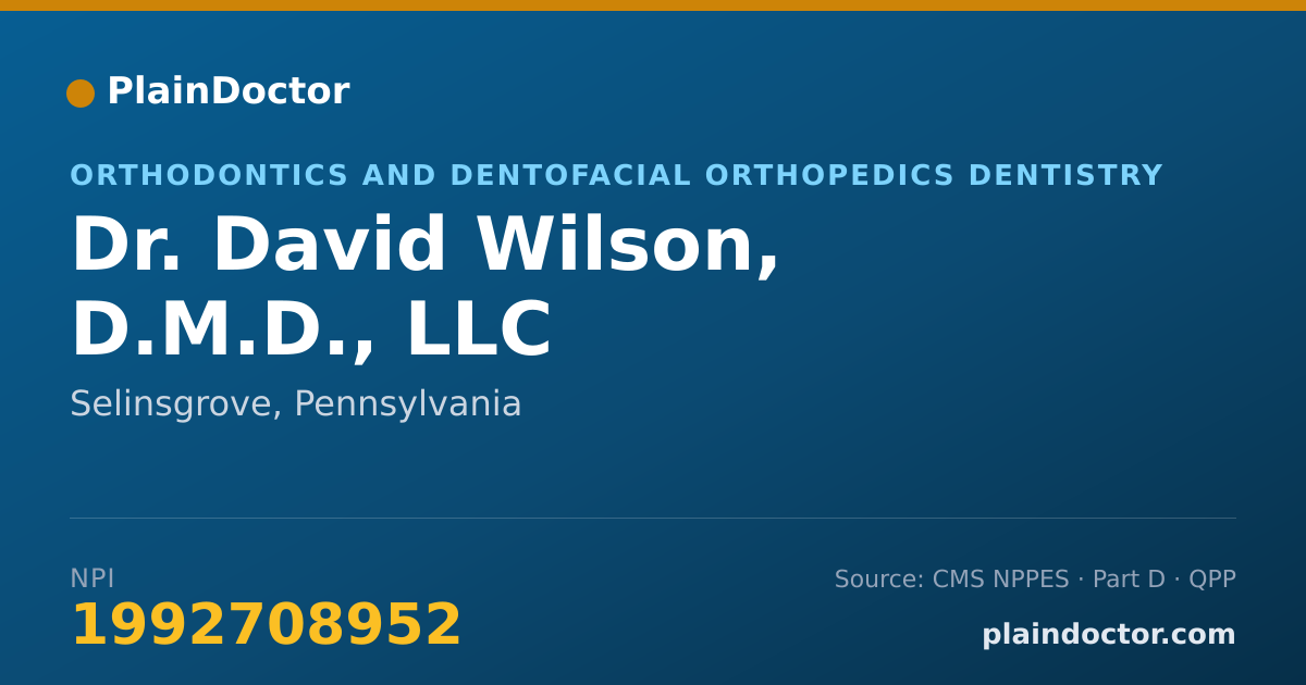 Shareable card for David Wilson, D.M.D., LLC - Orthodontics and Dentofacial Orthopedics Dentistry, Selinsgrove, PA