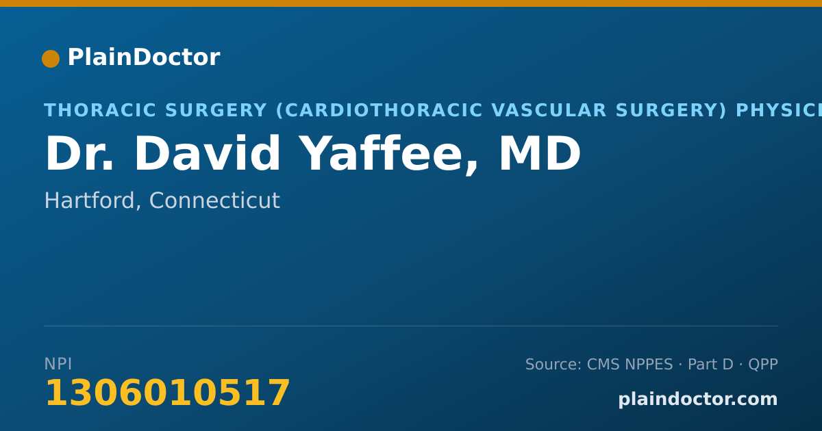 Shareable card for David Yaffee, MD - Thoracic Surgery (Cardiothoracic Vascular Surgery) Physician, Hartford, CT