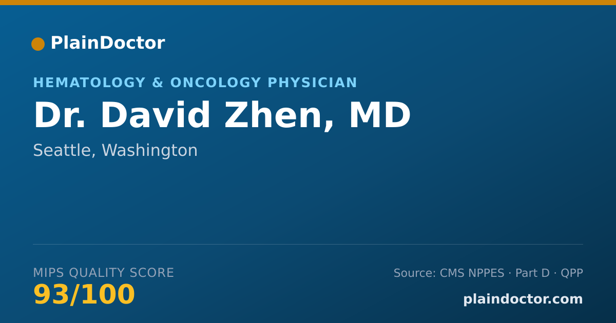 Shareable card for David Zhen, MD - Hematology & Oncology Physician, Seattle, WA