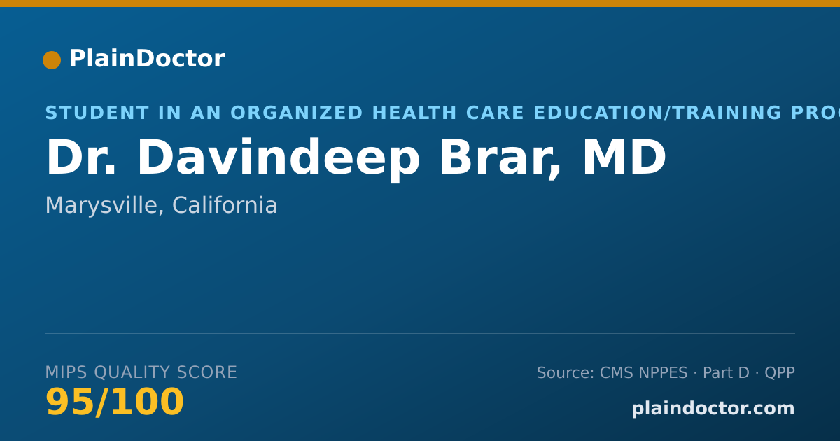 Shareable card for Davindeep Brar, MD - Student in an Organized Health Care Education/Training Program, Marysville, CA