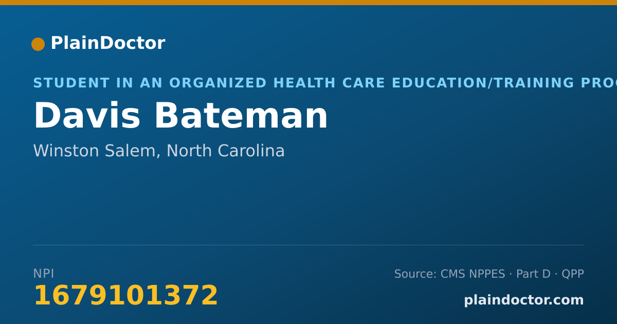 Shareable card for Davis Bateman - Student in an Organized Health Care Education/Training Program, Winston Salem, NC