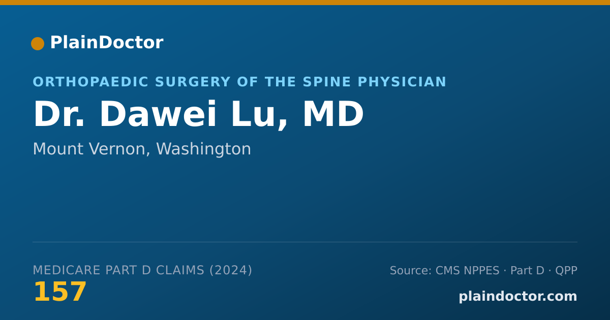 Shareable card for Dawei Lu, MD - Orthopaedic Surgery of the Spine Physician, Mount Vernon, WA