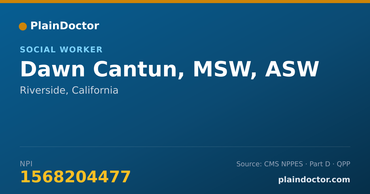 Shareable card for Dawn Cantun, MSW, ASW - Social Worker, Riverside, CA