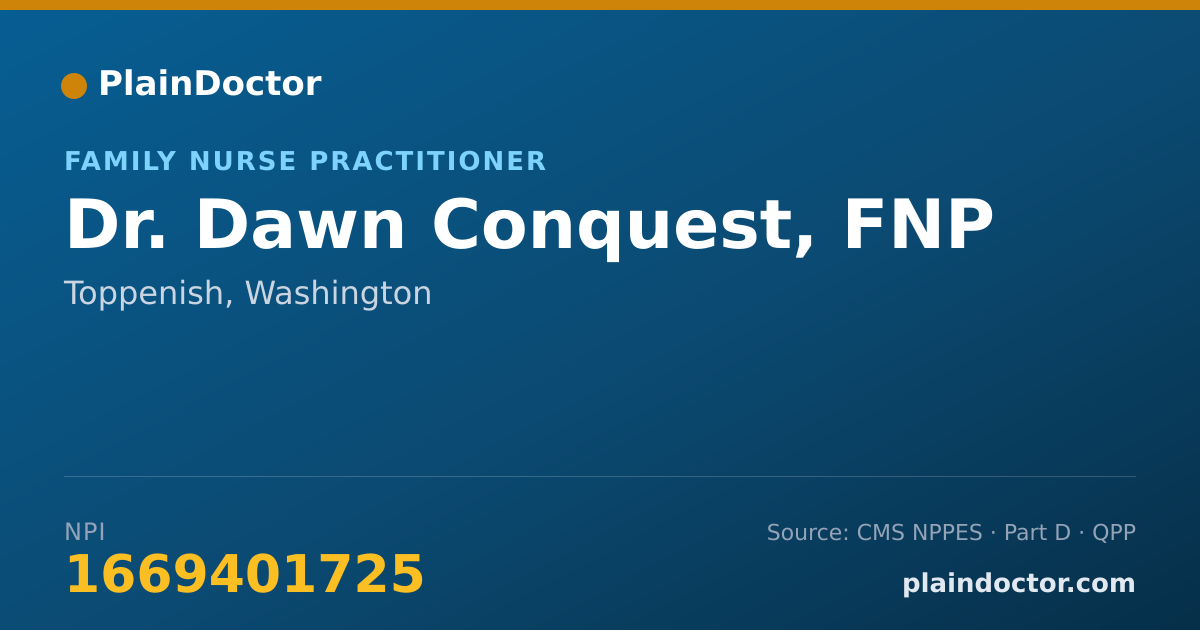 Shareable card for Dawn Conquest, FNP - Family Nurse Practitioner, Toppenish, WA