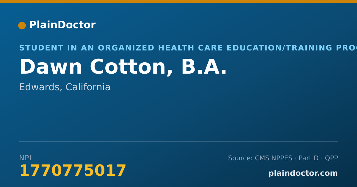 Shareable card for Dawn Cotton, B.A. - Student in an Organized Health Care Education/Training Program, Edwards, CA