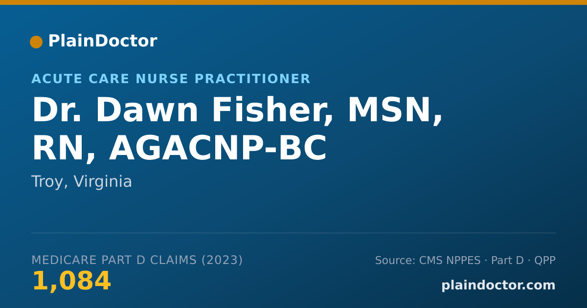 Shareable card for Dawn Fisher, MSN, RN, AGACNP-BC - Acute Care Nurse Practitioner, Troy, VA
