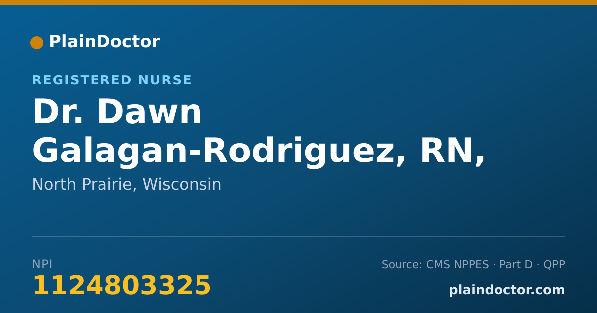 Shareable card for Dawn Galagan-Rodriguez, RN, MSN - Registered Nurse, North Prairie, WI