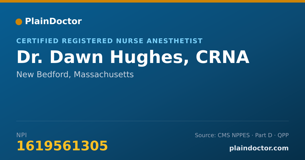 Shareable card for Dawn Hughes, CRNA - Certified Registered Nurse Anesthetist, New Bedford, MA