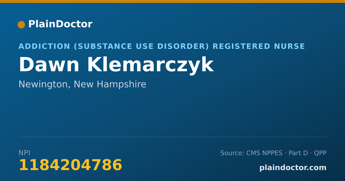 Shareable card for Dawn Klemarczyk - Addiction (Substance Use Disorder) Registered Nurse, Newington, NH