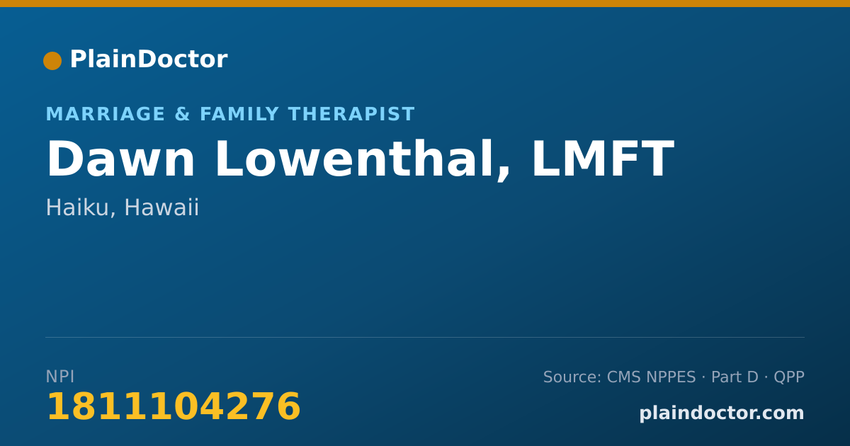 Shareable card for Dawn Lowenthal, LMFT - Marriage & Family Therapist, Haiku, HI
