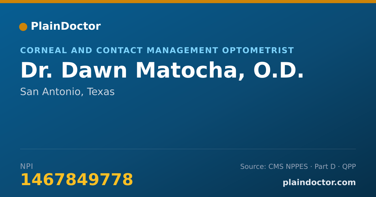 Shareable card for Dawn Matocha, O.D. - Corneal and Contact Management Optometrist, San Antonio, TX