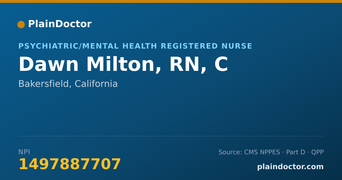 Shareable card for Dawn Milton, RN, C - Psychiatric/Mental Health Registered Nurse, Bakersfield, CA