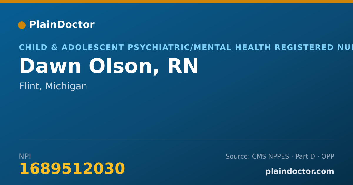 Shareable card for Dawn Olson, RN - Child & Adolescent Psychiatric/Mental Health Registered Nurse, Flint, MI