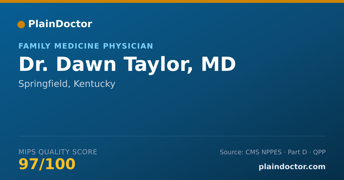 Shareable card for Dawn Taylor, MD - Family Medicine Physician, Springfield, KY