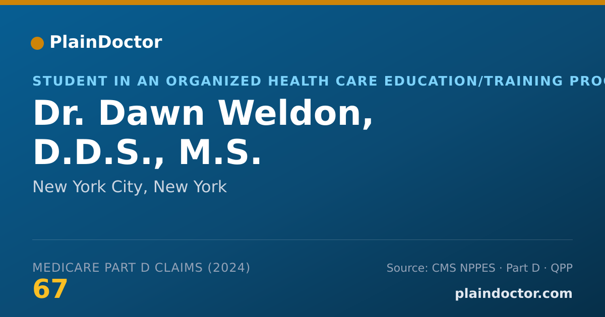 Shareable card for Dawn Weldon, D.D.S., M.S. - Student in an Organized Health Care Education/Training Program, New York City, NY