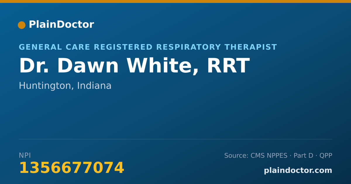 Shareable card for Dawn White, RRT - General Care Registered Respiratory Therapist, Huntington, IN