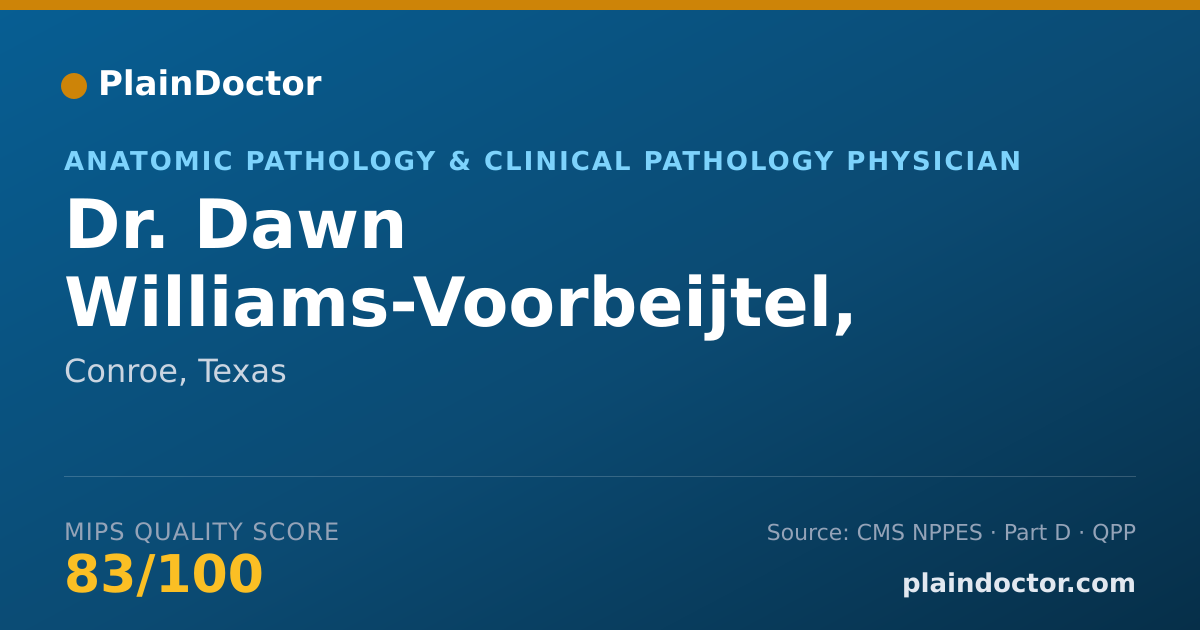 Shareable card for Dawn Williams-Voorbeijtel, M.D. - Anatomic Pathology & Clinical Pathology Physician, Conroe, TX