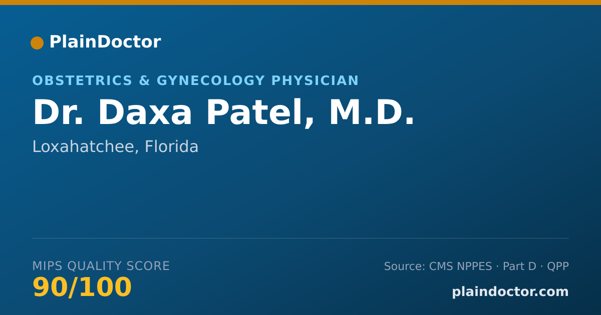 Shareable card for Daxa Patel, M.D. - Obstetrics & Gynecology Physician, Loxahatchee, FL