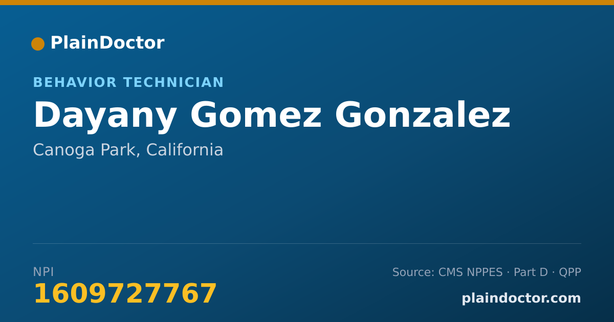 Shareable card for Dayany Gomez Gonzalez - Behavior Technician, Canoga Park, CA