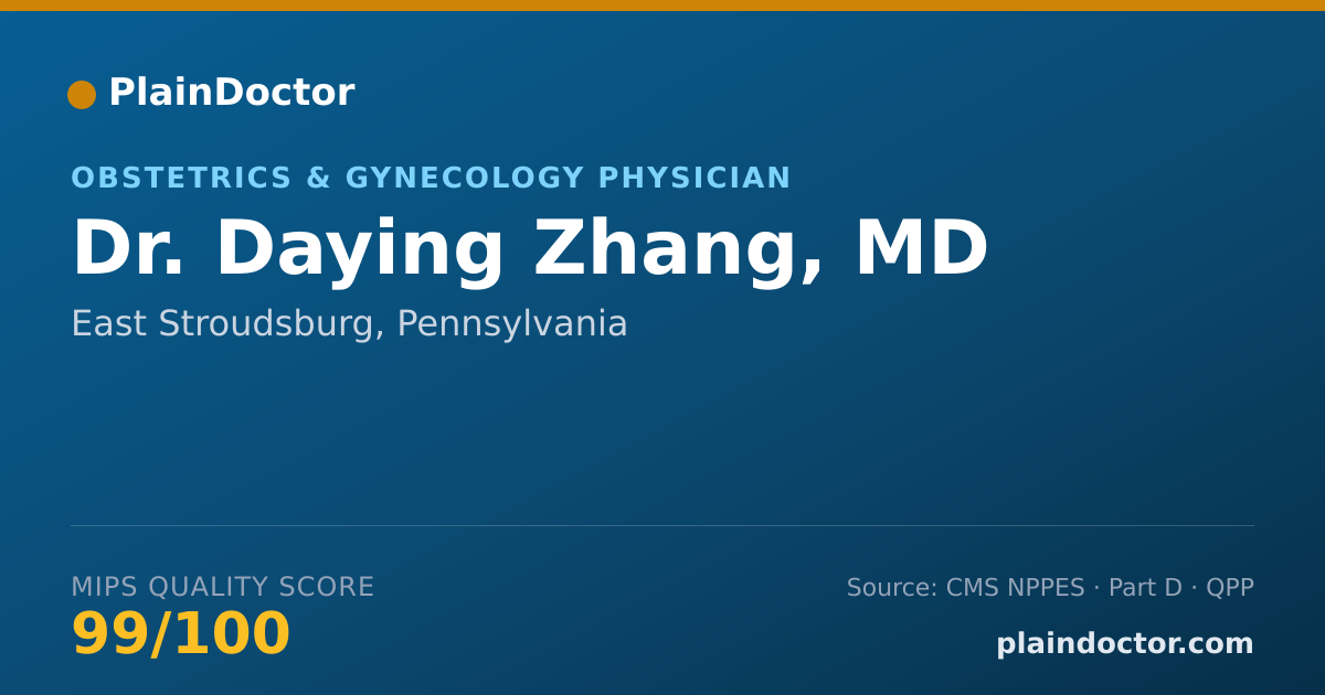 Shareable card for Daying Zhang, MD - Obstetrics & Gynecology Physician, East Stroudsburg, PA