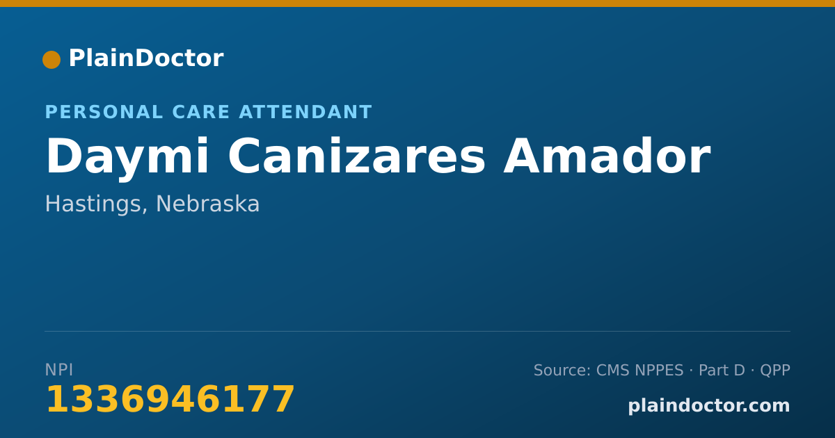Shareable card for Daymi Canizares Amador - Personal Care Attendant, Hastings, NE