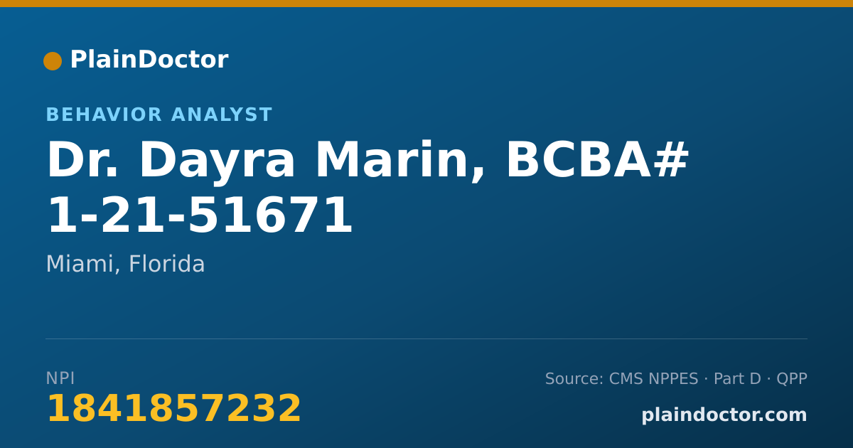 Shareable card for Dayra Marin, BCBA# 1-21-51671 - Behavior Analyst, Miami, FL