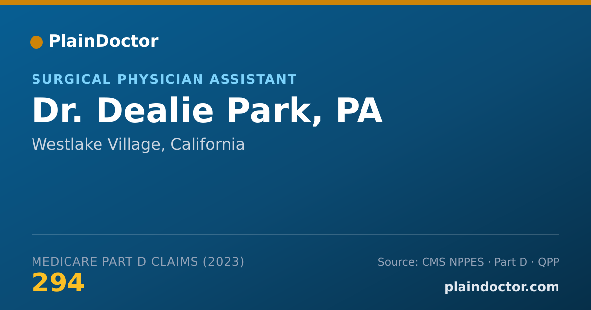 Shareable card for Dealie Park, PA - Surgical Physician Assistant, Westlake Village, CA
