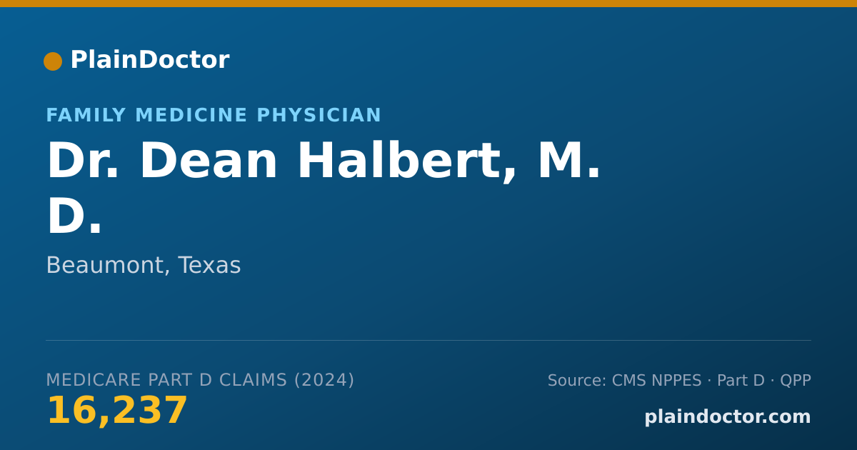 Shareable card for Dean Halbert, M. D. - Family Medicine Physician, Beaumont, TX