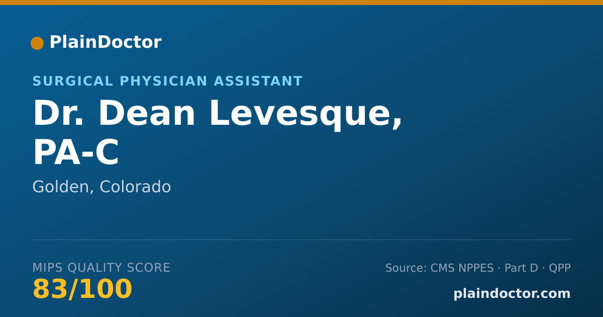Shareable card for Dean Levesque, PA-C - Surgical Physician Assistant, Golden, CO