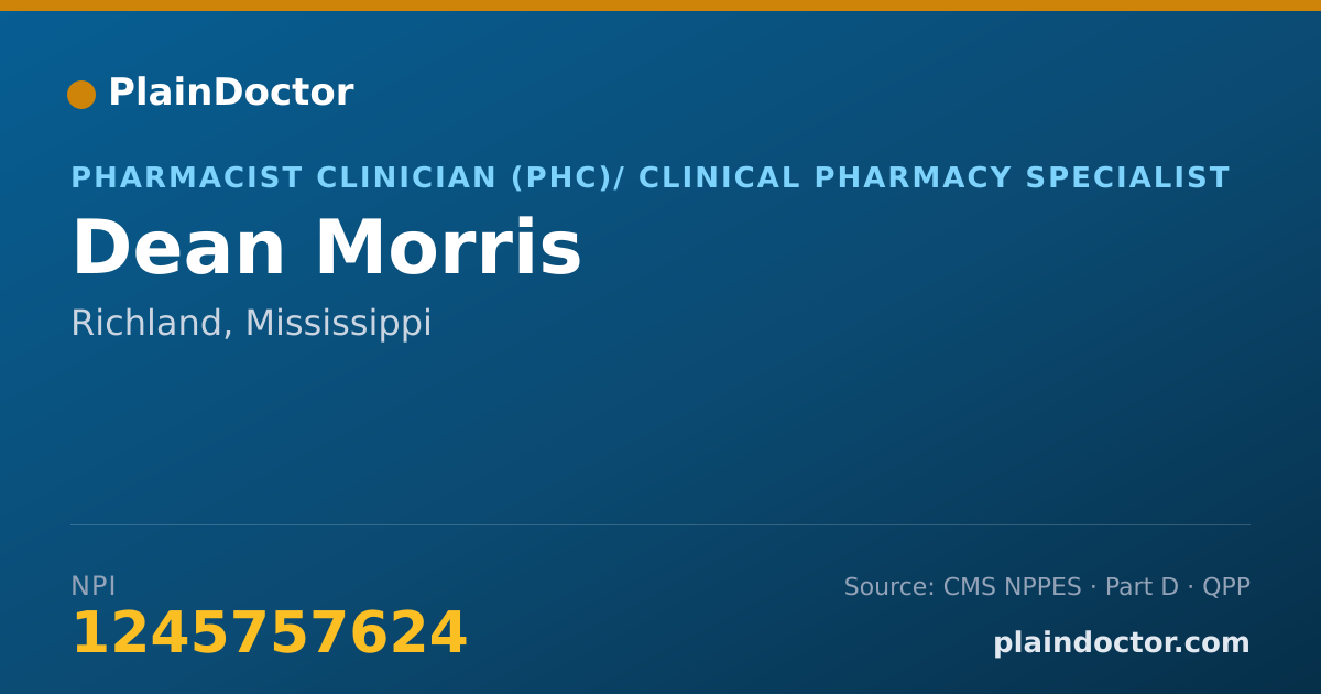 Shareable card for Dean Morris - Pharmacist, Richland, MS